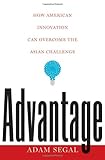 Advantage : how American innovation can overcome the Asian challenge