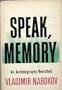 Speak Memory an Autobiography By Vladimir Nabokov