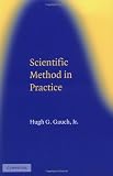 Scientific Method in Practice