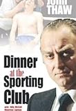 Play for Today {Dinner at the Sporting Club (#9.4)} [Region 2]