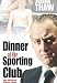 Dinner At The Sporting Club BBC [DVD] [1978] [Edizione: Regno Unito]