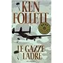Le gazze ladre di Ken Follett
