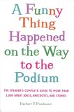 A Funny Thing Happened on the Way to the Podium