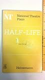 Half-life : a play