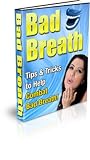 Bad Breath--Tips  Tricks To Help Combat Bad Breath!