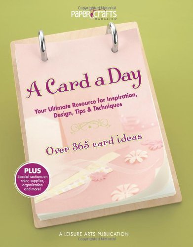 A Card a Day (Leisure Arts #4831)
