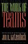 Work of Teams (Harvard Business Review Book Series)