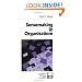 Sensemaking in Organizations (Foundations for Organizational Science)