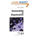 Sensemaking in Organizations (Foundations for Organizational Science)