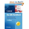 Das QM-Handbuch: Qualit�tsmanagement f�r die ambulante Pflege: Qualit�tsmanagement f�r die ambulante Pflege / verstehen, erstellen, umsetzen