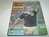 Scottish football : a pictorial history from 1867 to the present day