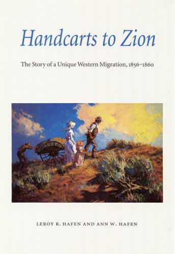 Handcarts to Zion: The Story of a Unique Western Migration, 1856-1860 under Sects in The Books Store