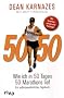 50/50: Wie ich in 50 Tagen 50 Marathons lief