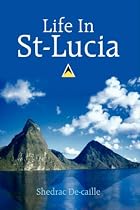 Life In St-Lucia