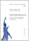 Cinematic Queerness (Modern French Identities)
