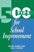 500 Tips for School Improvement (500 Tips Series)