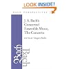Bach Perspectives, Volume 7: J. S. Bach's Concerted Ensemble Music: The Concerto