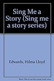 Sing me a story