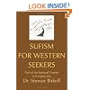 Sufism for Western Seekers: Path of the Spiritual Traveler in Everyday Life