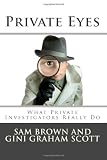 Private Eyes: What Private Investigators Really Do