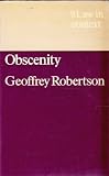 Obscenity : an account of censorship laws and their enforcement in England and Wales