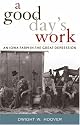 A Good Day's Work: An Iowa Farm in the Great Depression