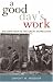 Books : A Good Day's Work: An Iowa Farm in the Great Depression