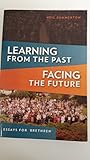 Learning from the past, facing the future : essays for 'Brethren'