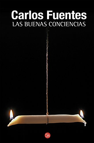 Las buenas conciencias (Spanish Edition)