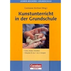 Lehrerb�cherei Grundschule - Kompakt: Kunstunterricht in der Grundschule (Lehrer-B�cherei: Grundschule)