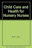 Child care and health : for nursery nurses
