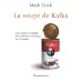 La soupe de Kafka : Une histoire compl�te de la litt�rature mondiale en 16 recettes