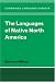 The Languages of Native North America (Cambridge Language Surveys)