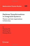 Darboux Transformations in Integrable Systems: Theory and their Applications to Geometry (Mathematical Physics Studies)