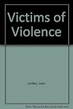 Victims of violence