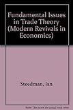 Fundamental issues in trade theory