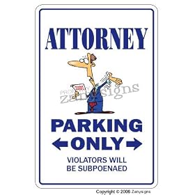 ATTORNEY ~Novelty Sign~ parking signs lawyer law gift ATTORNEY ~Novelty Sign~ parking signs lawyer law gift