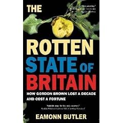 The Rotten State of Britain: Who Is Causing the Crisis and How to Solve It