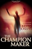 The Champion Maker