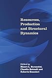 Resources, production and structural dynamics