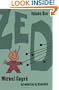 Zed: Volume One