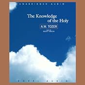 The Knowledge of the Holy | [A. W. Tozer]