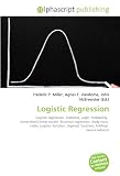 Logistic Regression: Logistic regression, Statistics, Logit, Probability, Generalized linear model, Binomial regression, Body mass index, Logistic ... Sigmoid function, Artificial neural network