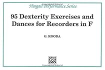 95 Dexterity Exercises for Recorders in F (Hargail Performance)