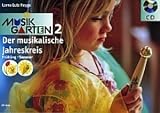 Musikgarten 2, m - Audio-CD - Der musikalische Jahreskreis - Fr&uuml;hling und Sommer - Lorna Lutz Heyge