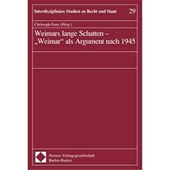 Weimars lange Schatten -