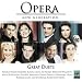 Classical Music : Opera New Generation: Greatest Duets