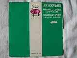 DIGITAL ORGASM Running Out of Time 7" 45
