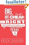 Big, Hot, Cheap, and Right: What Amer...