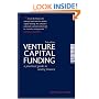 Venture Capital Funding: A Practical Guide to Raising Finance
